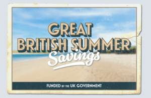 "Great British Summer Savings" 25 June - 01 Sept